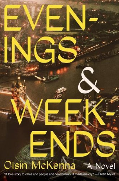 Evenings and Weekends, Oisín McKenna - Gebonden - 9780063319974