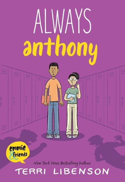 Emmie & Friends: Always Anthony, Terri Libenson - Paperback - 9780063320925