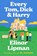 Every Tom, Dick & Harry, Elinor Lipman - Gebonden - 9780063322257