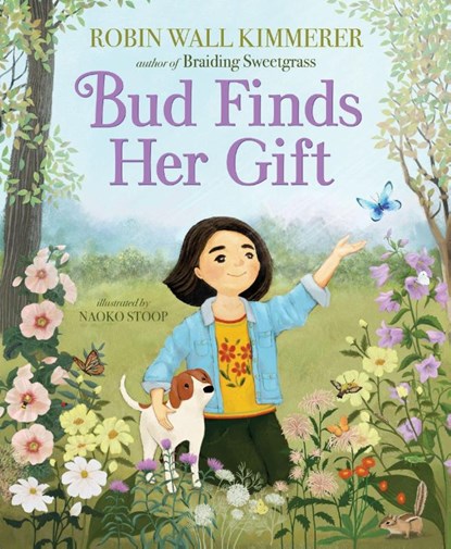 Bud Finds Her Gift, Robin Wall Kimmerer - Gebonden - 9780063324428