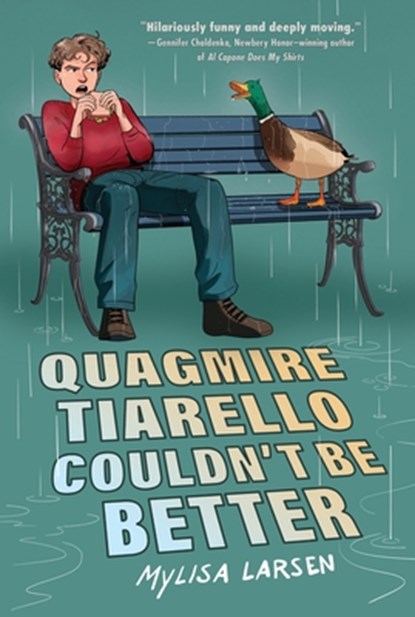 Quagmire Tiarello Couldn't Be Better, Mylisa Larsen - Paperback - 9780063324671