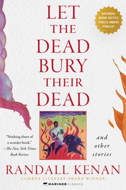 Let the Dead Bury Their Dead, Randall Kenan - Paperback - 9780063325258