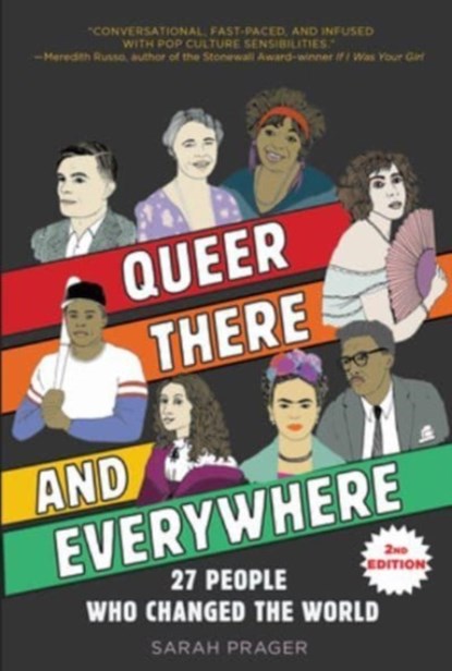Queer, There, and Everywhere:, Sarah Prager - Paperback - 9780063329232