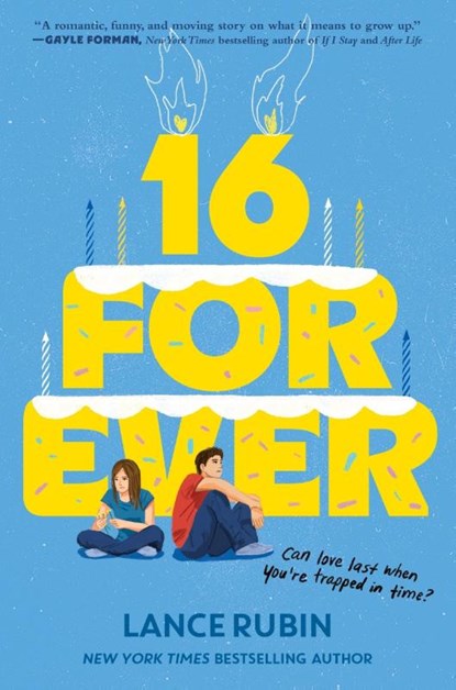 16 Forever, Lance Rubin - Gebonden - 9780063330368