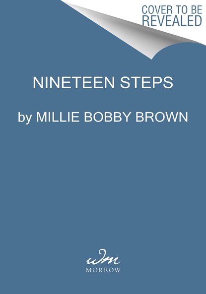 Brown, M: Nineteen Steps, Millie Bobby Brown - Gebonden - 9780063335776