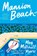 Mansion Beach, Meg Mitchell Moore - Paperback - 9780063336971