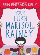 Your Turn Marisol Rainey - Erin Entrada Kelly - 9780063337220