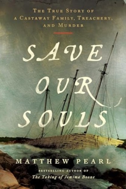 Save Our Souls, Matthew Pearl - Gebonden - 9780063338067