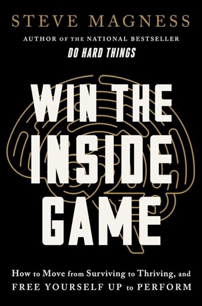 Win the Inside Game, Steve Magness - Gebonden - 9780063339927