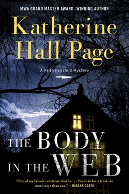 The Body in the Web: A Faith Fairchild Mystery, Katherine Hall Page - Paperback - 9780063345102