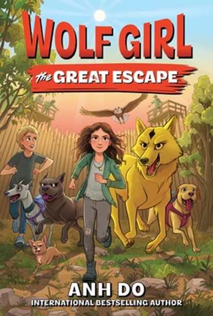 Wolf Girl #2: The Great Escape, Anh Do - Paperback - 9780063346062