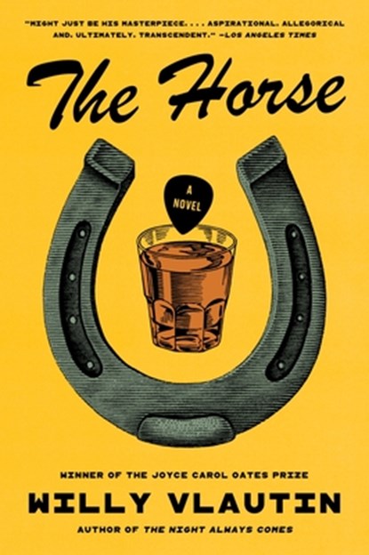 The Horse, Willy Vlautin - Paperback - 9780063346598