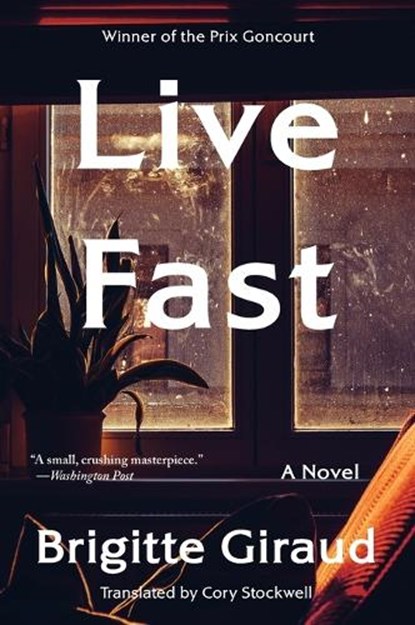 Live Fast, Brigitte Giraud - Paperback - 9780063346734