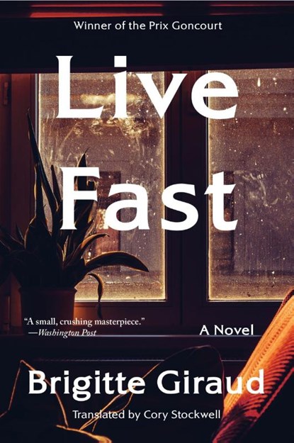Live Fast, Brigitte Giraud - Paperback - 9780063346734