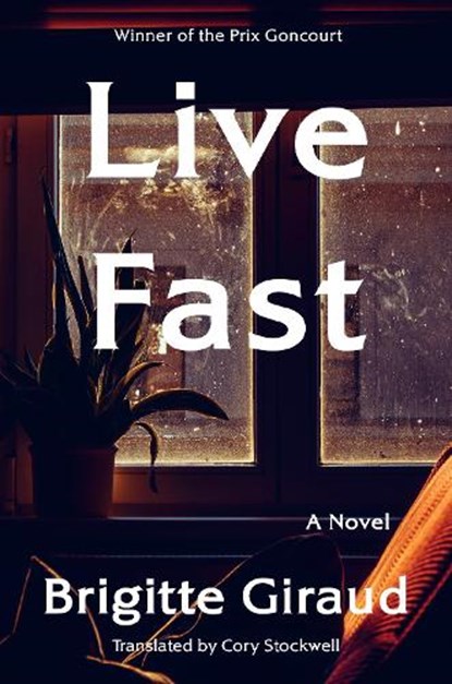 Live Fast, Brigitte Giraud - Paperback - 9780063346734