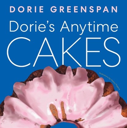 Dorie's Anytime Cakes, Dorie Greenspan - Gebonden - 9780063346963