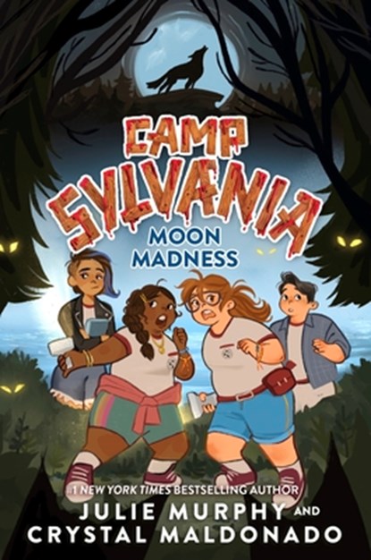 Camp Sylvania: Moon Madness, Julie Murphy - Gebonden - 9780063347267