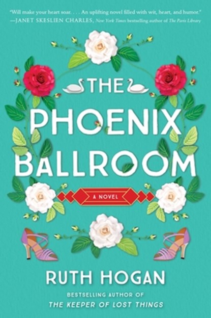 The Phoenix Ballroom, Ruth Hogan - Paperback - 9780063348745