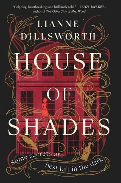 House of Shades, Lianne Dillsworth - Paperback - 9780063351158