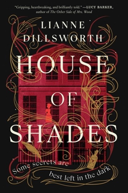 House of Shades, Lianne Dillsworth - Paperback - 9780063351158