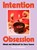 Intention Obsession, Erica Feldmann - Gebonden - 9780063353336