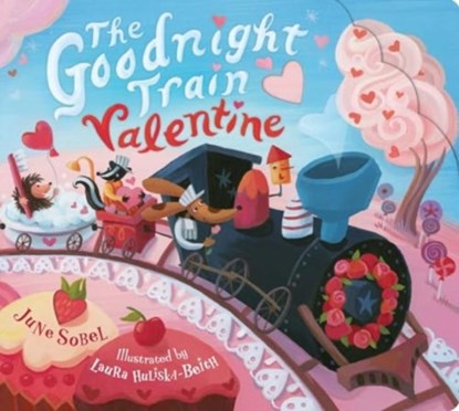 The Goodnight Train Valentine, June Sobel - Gebonden - 9780063354135