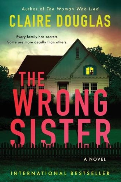 The Wrong Sister, Claire Douglas - Paperback - 9780063354395