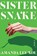 Sister Snake, Amanda Lee Koe - Gebonden - 9780063355064