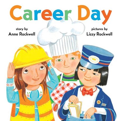 Career Day, Anne Rockwell - Paperback - 9780063356887