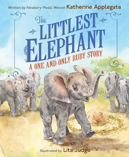 The Littlest Elephant, Katherine Applegate - Gebonden - 9780063357785