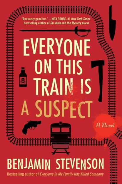 The Everyone on This Train Is a Suspect, Benjamin Stevenson - Paperback - 9780063357853
