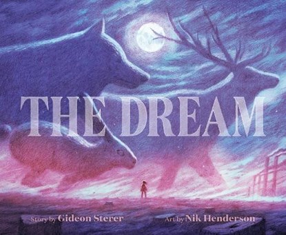 The Dream, Gideon Sterer - Gebonden - 9780063357990