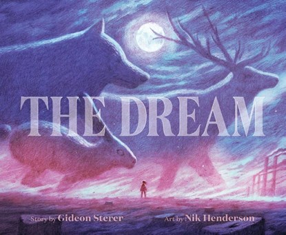 The Dream, Gideon Sterer - Gebonden - 9780063357990