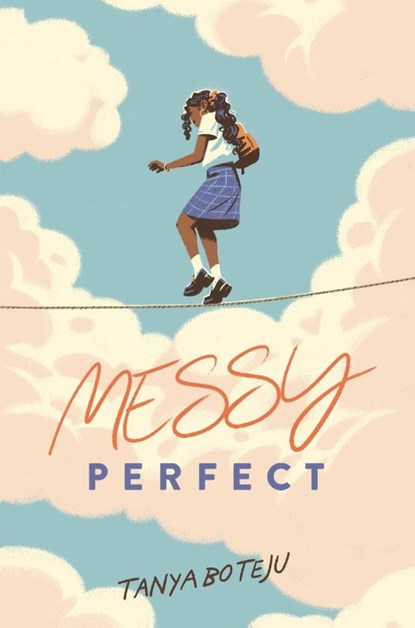Messy Perfect, Tanya Boteju - Gebonden - 9780063358492