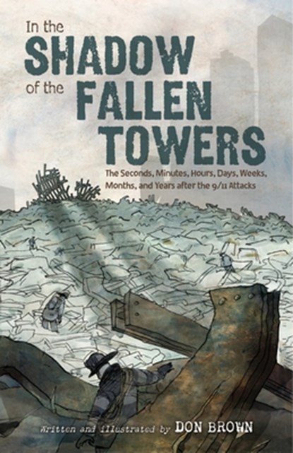 In the Shadow of the Fallen Towers, Don Brown - Paperback - 9780063360983