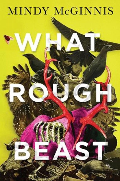 What Rough Beast, Mindy McGinnis - Gebonden - 9780063370746