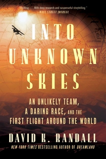 Into Unknown Skies, David K. Randall - Paperback - 9780063371415