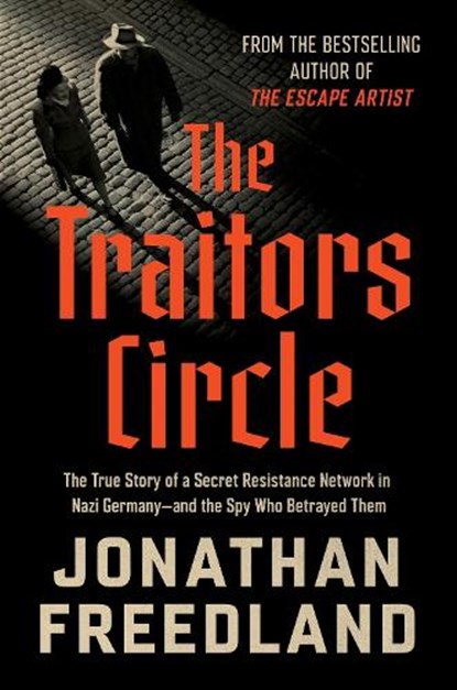 Traitors Circle, Jonathan Freedland - Gebonden - 9780063373204