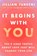 Turecki, J: It Begins with You, Jillian Turecki - Gebonden - 9780063374362