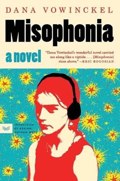 Misophonia, Dana Vowinckel - Paperback - 9780063374560