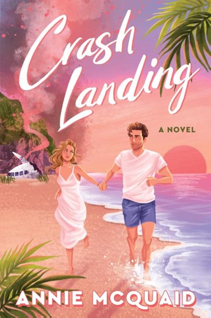 Crash Landing, Annie McQuaid - Paperback - 9780063374867
