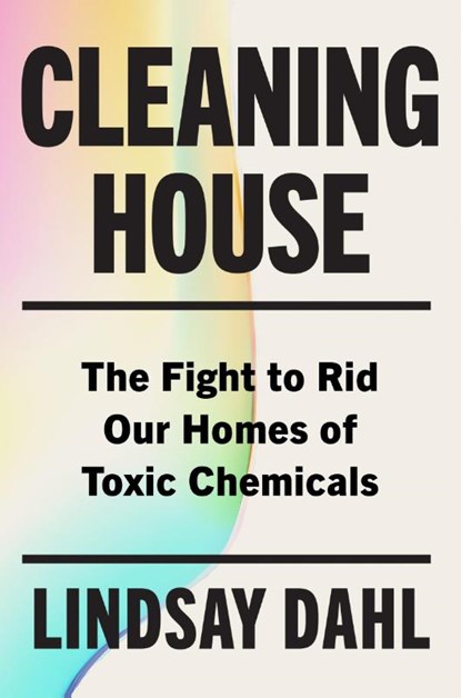 Cleaning House, Lindsay Dahl - Gebonden - 9780063375598