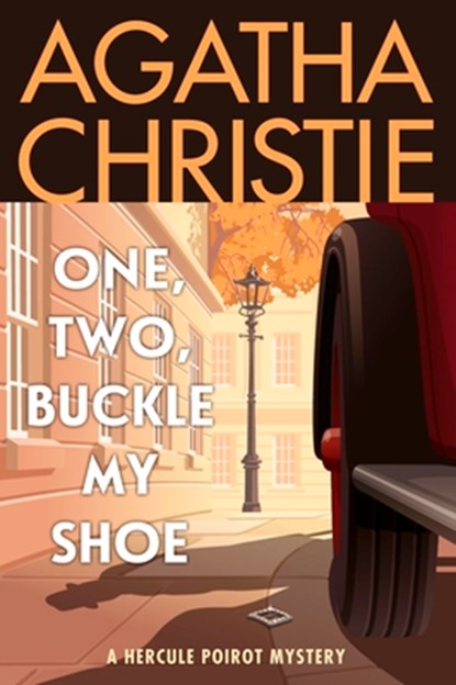 One, Two, Buckle My Shoe: A Hercule Poirot Mystery: The Official Authorized Edition, Agatha Christie - Paperback - 9780063376168