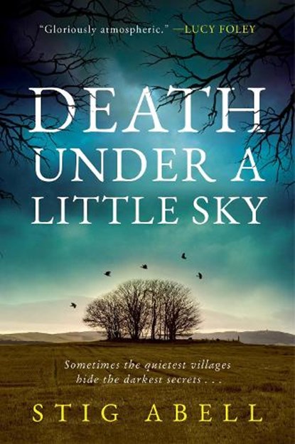 Death Under a Little Sky, Stig Abell - Paperback - 9780063380998