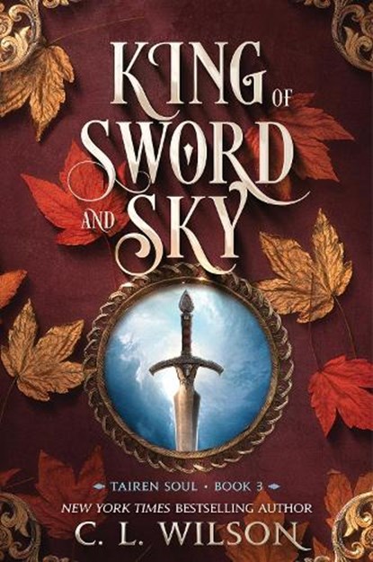 King of Sword and Sky, C. L. Wilson - Paperback - 9780063382954