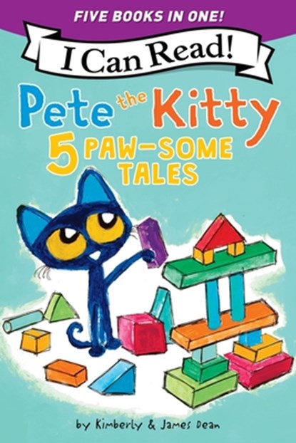 Pete the Kitty: 5 Paw-Some Tales, James Dean ; Kimberly Dean - Paperback - 9780063384767
