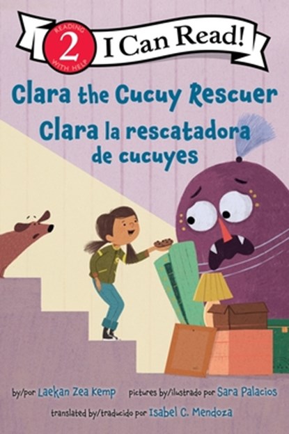 Clara the Cucuy Rescuer/Clara La Rescatadora de Cucuyes: Bilingual English-Spanish, Laekan Zea Kemp - Paperback - 9780063385313