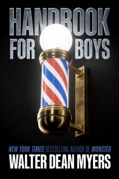 Handbook for Boys, Walter Dean Myers - Paperback - 9780063386631