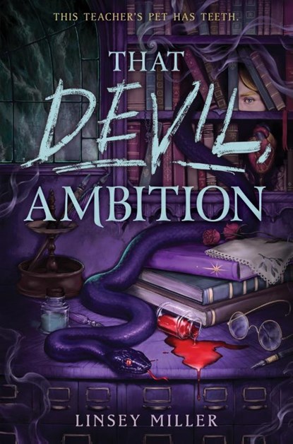 That Devil, Ambition, Linsey Miller - Gebonden - 9780063388611