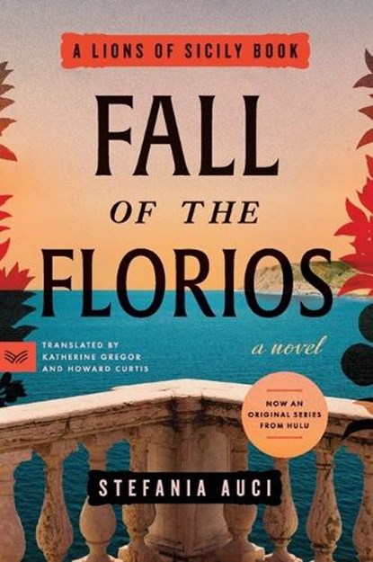 Fall of the Florios, Stefania Auci - Paperback - 9780063389151